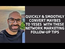 Best Network Marketing Follow Up Tips