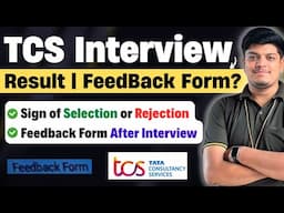 🔥TCS Interview Result 2025 | TCS Feedback form on NextStep | Selection/Rejection? |TCS Feedback form