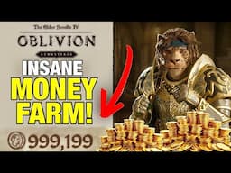 INSANE Oblivion Remastered Money Farm! 500k Per Hour | Best Money Glitch Oblivion Remastered