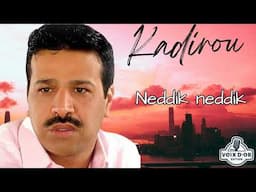 Kadirou - Neddik neddik