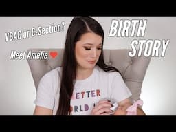 BIRTH STORY | Meet My Daughter!