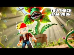 TÔI LÀM VƯỜN 10 PHÚT VÀ KIẾM HÀNG TRIỆU ĐÔ Trong ROBLOX GROW A GARDEN !?