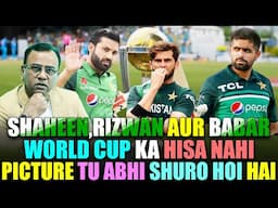 Shaheen, Rizwan Aur Babar World Cup Ka Hisa Nahi | Picture Tu Abhi Shuro Hoi Hai | Basit Ali