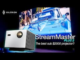 Valerion StreamMaster Plus 2 Best 4K Projector under $2000?