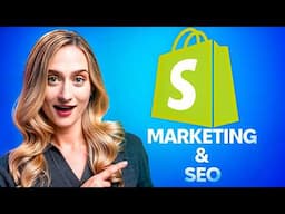 How To Build a Shopify Store (Marketing and SEO)