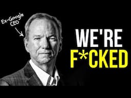 "We've Lost Control" - Eric Schmidt WARNS About What's Coming in 2026