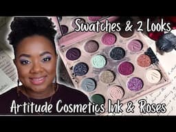 ARTITUDE COSMETICS INK & ROSES | SWATCHES & 2 LOOKS | DEEP SKIN REVIEW