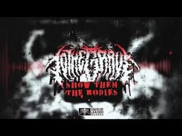 TO THE GRAVE - “Show Them The Bodies”