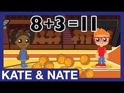 Meet the Math Facts with Kate & Nate "The Basketballs" (Addition & Subtraction)