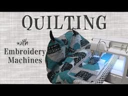 Quilting with your embroidery machine: an in-the-hoop summary