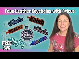 How to make Personalized Faux Leather Keychains with Cricut - Easy To Follow Step By Step Tutorial