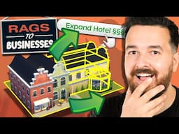 The hotel build is massive! Rags to Businesses (Part 18)