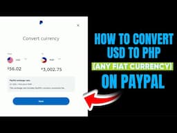 How to Convert USD to PHP (Any Fiat Currency) on PayPal | Quick and Easy Method