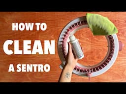 How to Clean the Sentro Circular Knitting Machine | Sentro School