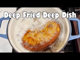 Deep Fried Deep Dish Pizza