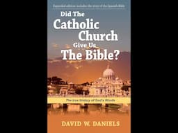 Did the Catholic Church Give Us the Bible? KKVV interview