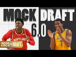 2025 NBA Mock Draft 6.0 | The First Round