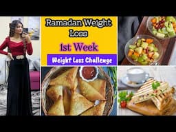 RAMADAN WEIGHT LOSS CHALLENGE🔥LOSE UPTO 5KGS IN 1 WEEK | RAMADAN DIET PLAN