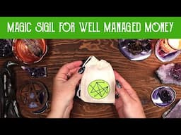 Magic Sigil: I Am Responsible with my Money - Magical Crafting Monthly Community Sigil