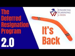 The Deferred Resignation Program 2 0