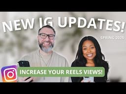 NEW INSTAGRAM UPDATES + FEATURES YOU NEED TO KNOW ABOUT: New Ways to Increase Your Reels Views!