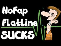 NoFap Flatline Survival Guide (This is Where Most FAIL)