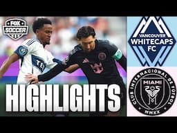 Vancouver Whitecaps FC vs. Inter Miami CF Concacaf Champions Cup Highlights | FOX Soccer