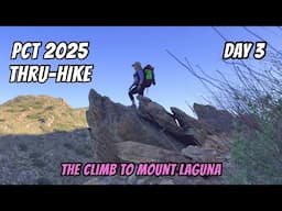 PCT 2025 Thru-hike: Day 3 - The Climb to Mt Laguna