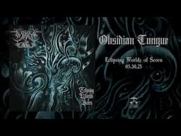 OBSIDIAN TONGUE - Orphaned Spiritual Warrior (official audio)