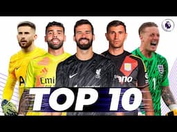 🧤 Top 10 Premier League Goalkeepers 2025! 🏆