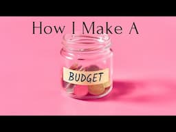 How I Make a Budget| Frugal living| bare bones budget