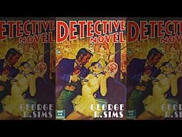 El Hombre De Los Ojos Feroces : Novela Pionera Detectivesca "1897" (George R. Sims) | Audiolibro