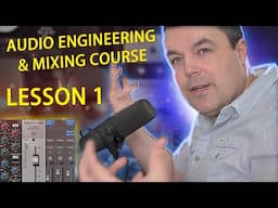 One of Best Audio Engineering Course and Music Mixing Course - Lesson 1