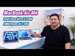 MacBook Air M4 vs Intel Core Ultra 5 và AMD Ryzen AI 7 350