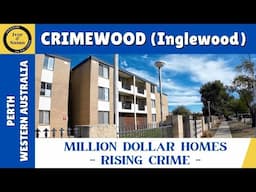 CRIMEWOOD (Inglewood) - How Crime Has Taken Over a Neighbourhood - Perth, Western Australia