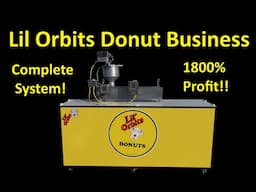 "Time to Make the Lil Orbits Donuts" Business/Doughnut Machine + Booth & Exhaust Vent FOR SALE!