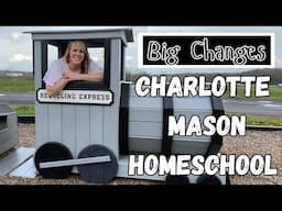 Changes to our Homeschool || Charlotte Mason Curriculum