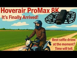 New Drone (Hoverair Promax 8K)