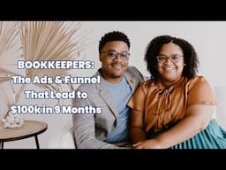The Bookkeeper MARKETING FUNNEL that Lead to $100k IN 9 MONTHS - Bookkeeper Launch & Accounting Firm