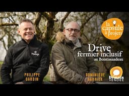 Capsule à Projets #52– Drive fermier inclusif aux Herbiers