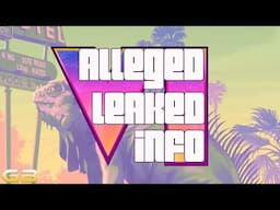 GTA VI Alleged Leaked Info
