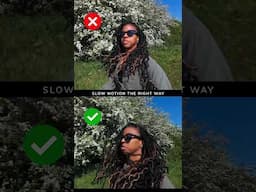 The right way to shoot slow motion