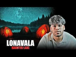 Lonavala Horror Story l HAUNTED Lake of Lonavala