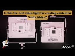 Godox Litemons LP600 & LP400 Affordable LED Lighting for South African Creatives