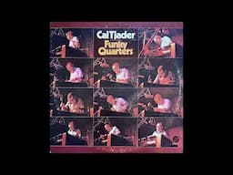 Cal Tjader - Live At The Funky Quarters (US, 1972) [Full LP] {Afro-Cuban Latin Jazz} ★★MASTERPIECE★★