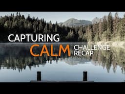 Capturing Calm Photography