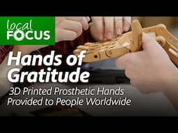 Hands of Gratitude: An Educational Giveback (3D printed prosthetic hands)