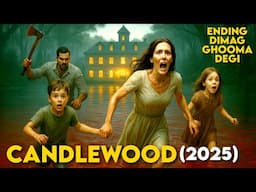 Candlewood (2025) New Movie Explained in Hindi | Survival Movie Explanation | Horror Movie Explained