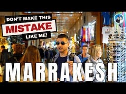 Before I HATED Marrakech But Now I LOVE It!