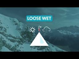Loose Wet Avalanches | MSC Avalanche Tips and Terms Series